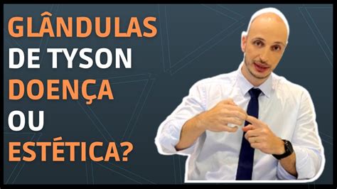 glandulas tyson o que é|Glândulas de Tyson (prepuciais): o que são e como é。